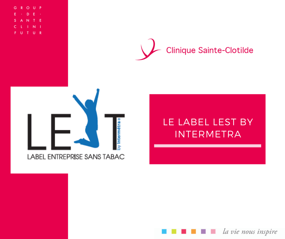 Le Label LEST by Intermetra: Clinique Sainte-Clotilde